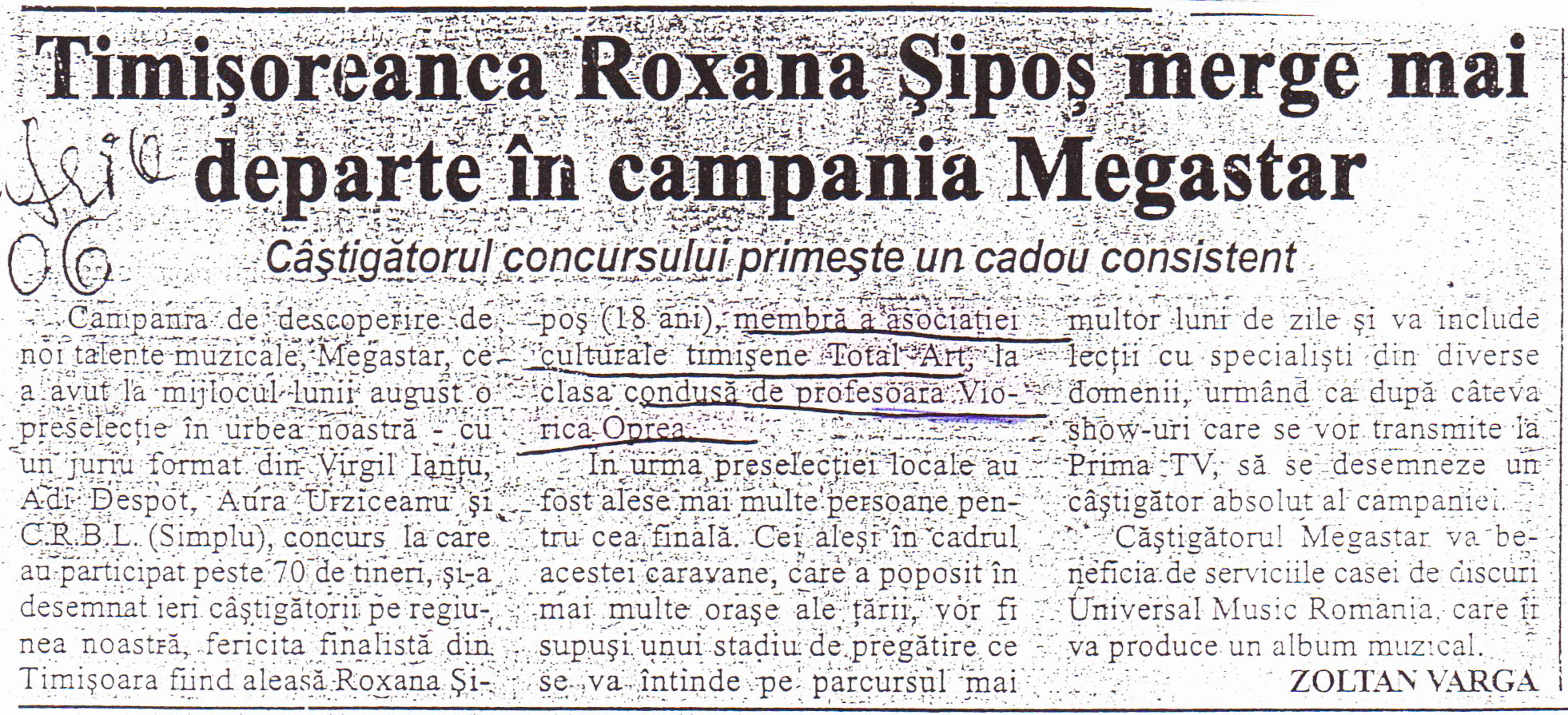 Material de presă — Actrita la Teatrul Merlin Timisoara – acum plecata definitiv in Germania – precizeaza acelasi instructor – Oprea Viorica.