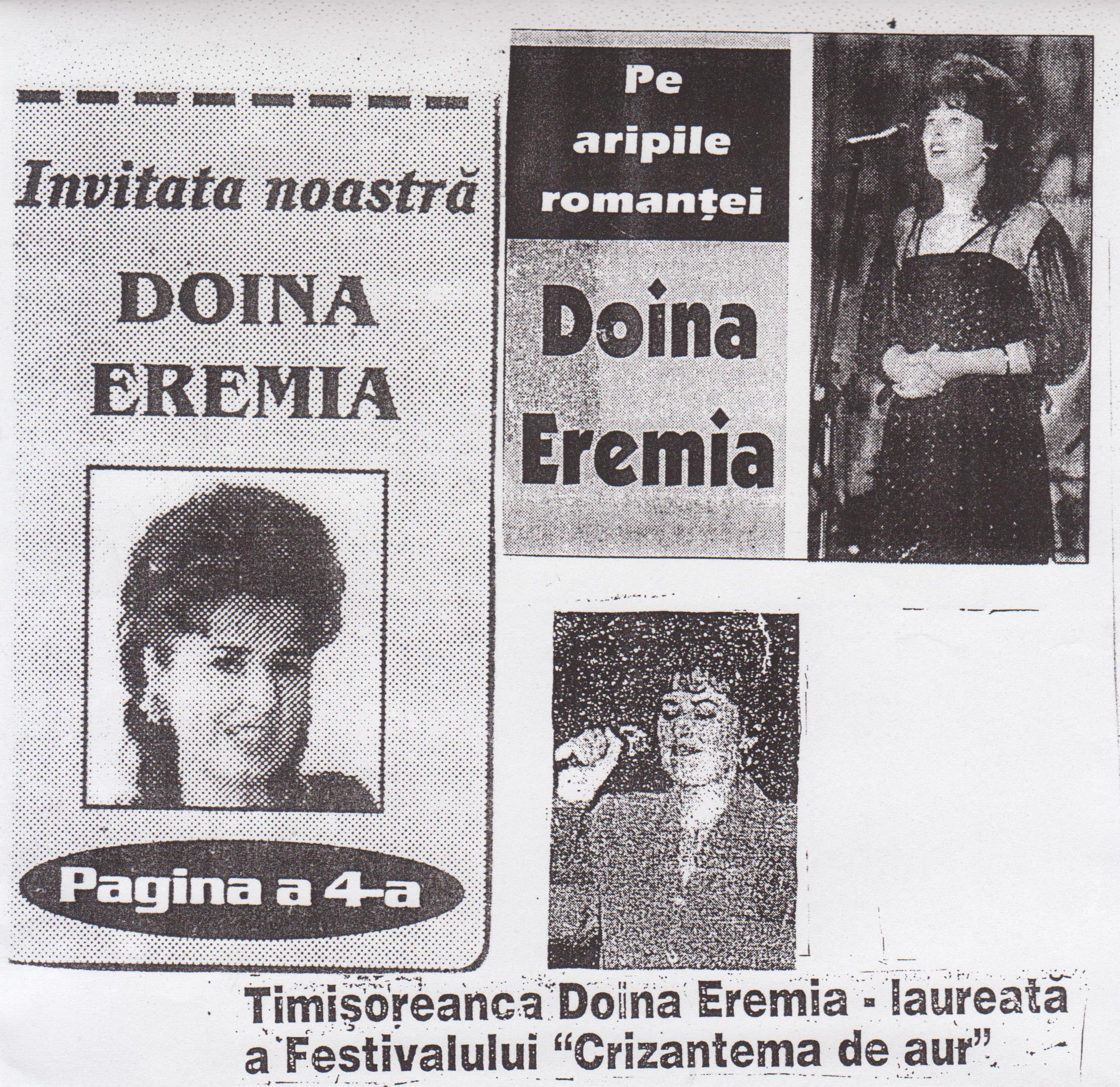 Material de presă — Sase materiale cu Doina Eremia Borda (in prezent artist liric la Filarmonica Banatul) castigatoare a mai multor premii I, II si trofee - una dintre diplome fiind de la o Ambasada unde a fost invitata sa cante.