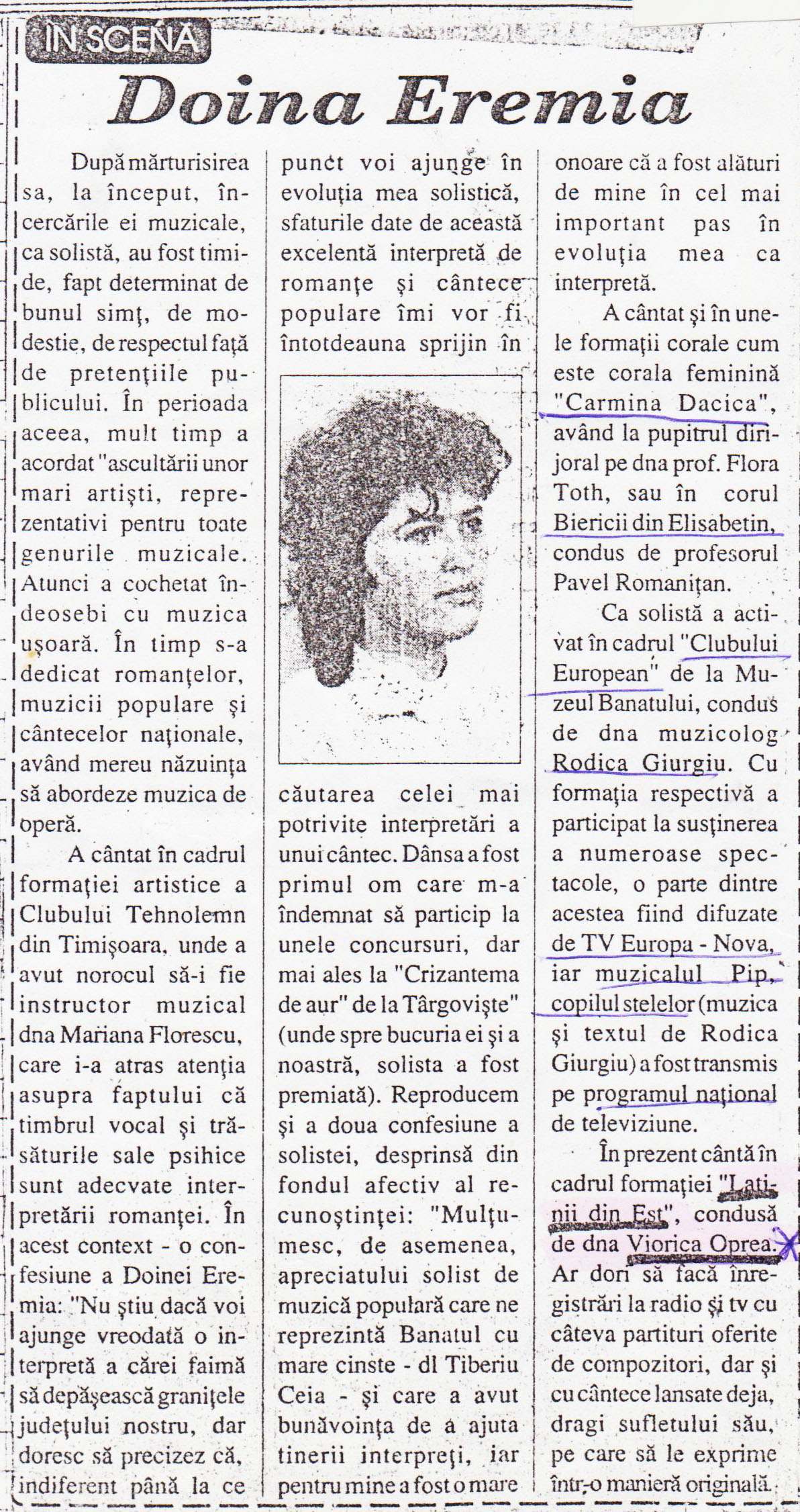 Material de presă — Sase materiale cu Doina Eremia Borda (in prezent artist liric la Filarmonica Banatul) castigatoare a mai multor premii I, II si trofee - una dintre diplome fiind de la o Ambasada unde a fost invitata sa cante.